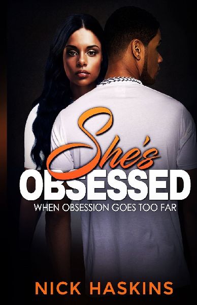 Shes Obsessed: When Obsession Goes Too Far