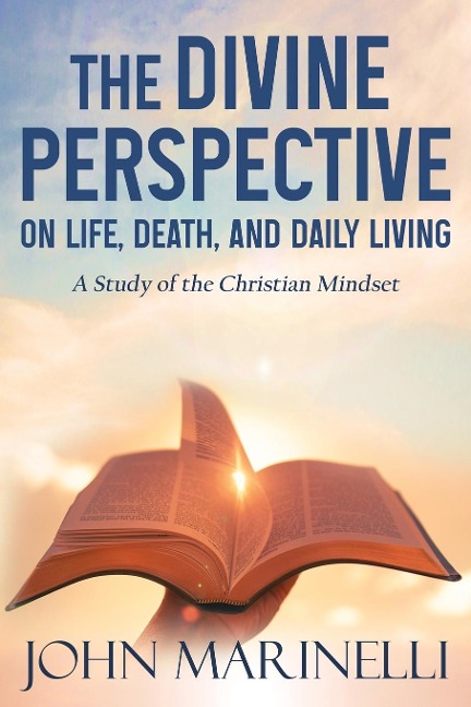 The Divine Perspective: The Study of the Christian Mindset