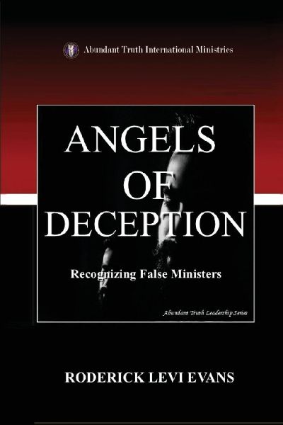 Angels of Deception: Recognizing False Ministers