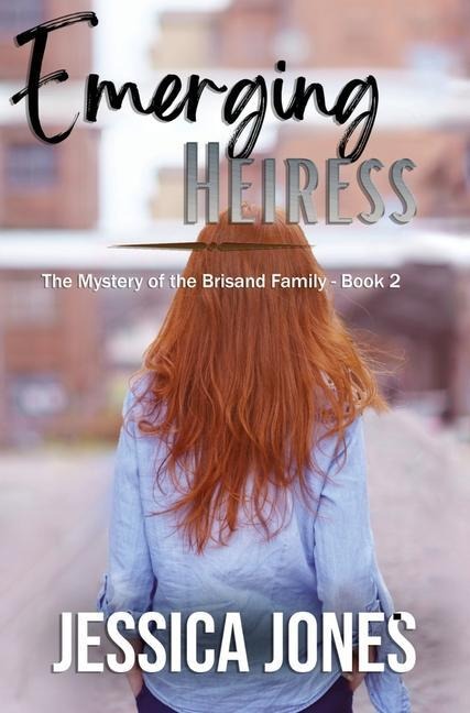 Emerging Heiress: A Twisty Romantic Suspense