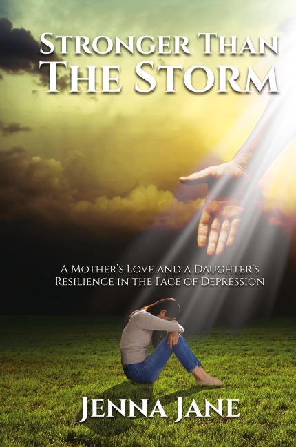 Stronger than the Storm: A Mothers Love and a Daughters Resilience in the Face of Depression