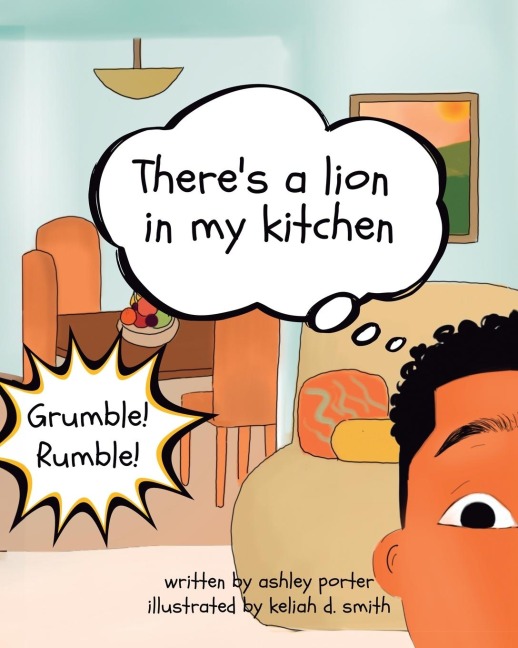 There's a Lion in My Kitchen