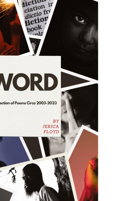 WORD: A Collection of Poems Circa 2003-2023