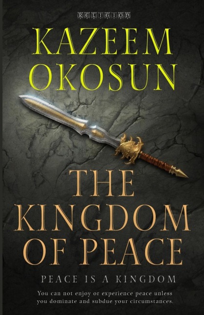 KINGDOM of Peace: Peace is a Kingdom
