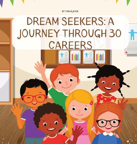 Dream Seekers: A Journey through 30 Careers