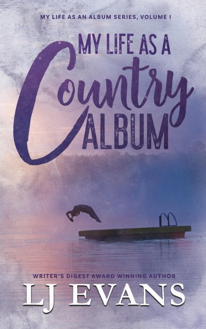 My Life as a Country Album: A Coming-of-Age, Boy-Next-Door Romance