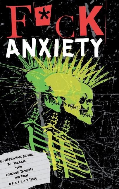 F*CK ANXIETY