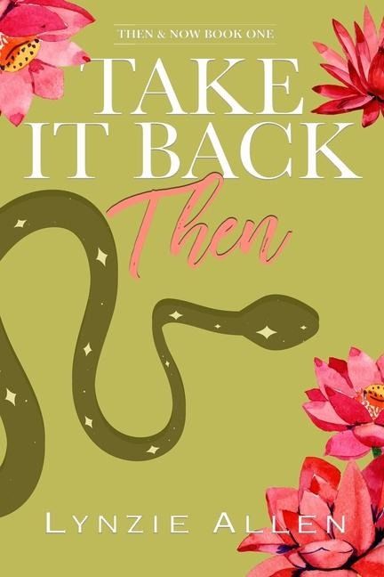Take It Back Then: Book 1