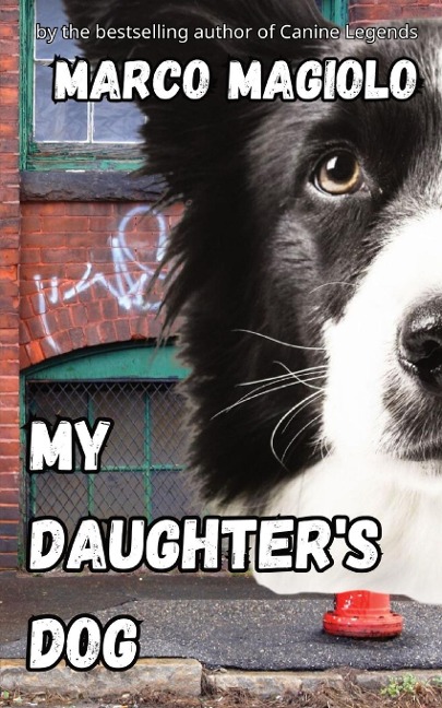 My Daughters Dog