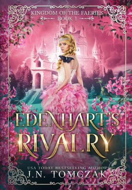 Edenharts Rivalry (Kingdom of the Faeries #1): Edenharts Rivalry