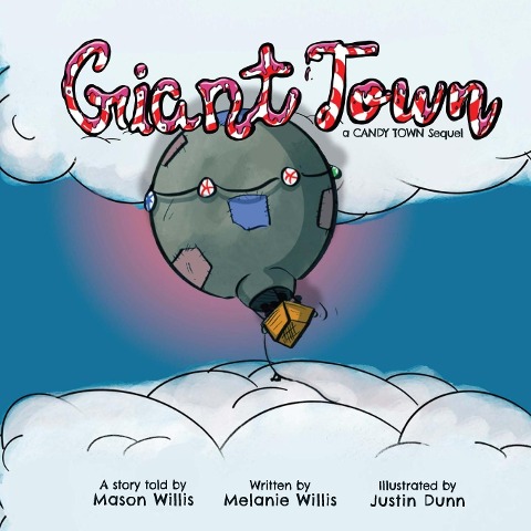 Giant Town: A Candy Town Sequel