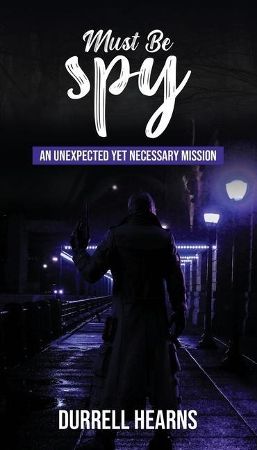 Must Be Spy