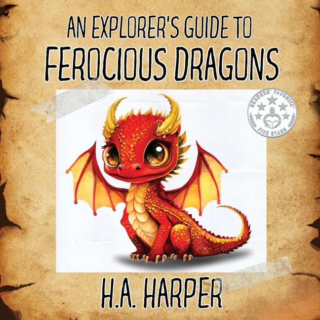 An Explorers Guide to Ferocious Dragons