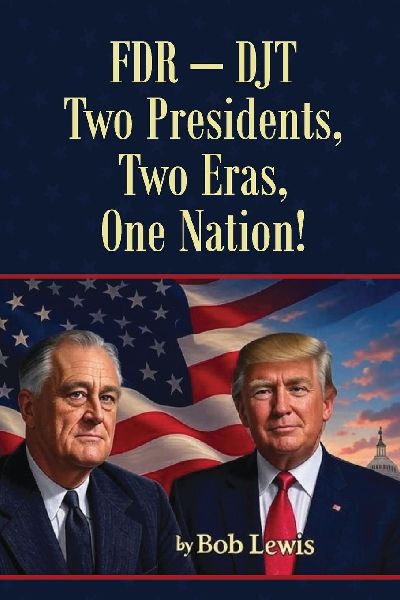 FDR - DJT: Two Presidents, Two Eras, One Nation!
