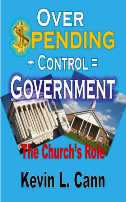 Overspending + Control = Government: The Churchs Role
