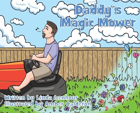 Daddys Magic Mower