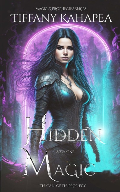 Hidden Magic: The Call of The Prophecy