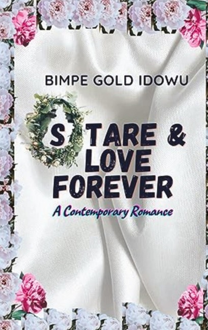 Stare and Love Forever: A Contemporary Romance