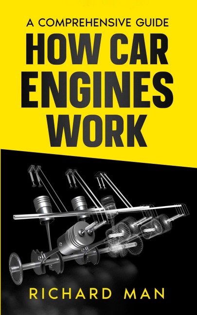 How Car Engines Work: A Comprehensive Guide