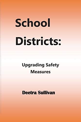 School Districts Upgrading Safety Measures