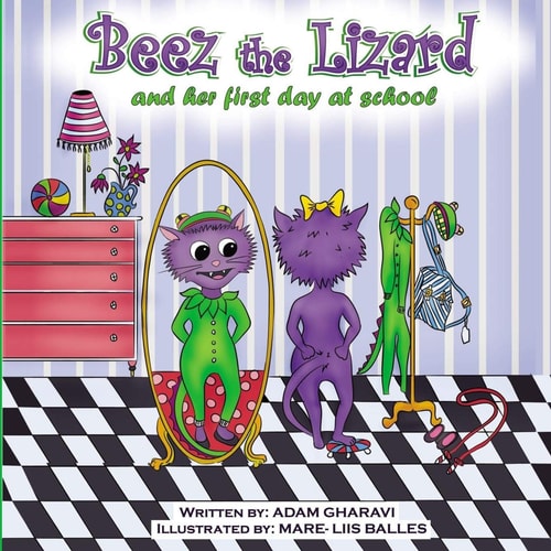 Beez The Lizard And Her First Day at School