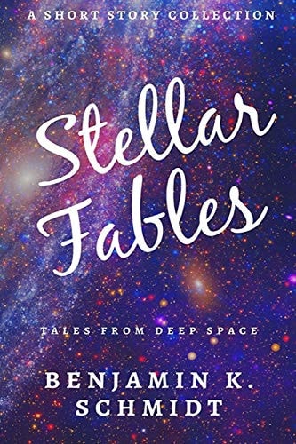 Stellar Fables A Science Fiction Collection