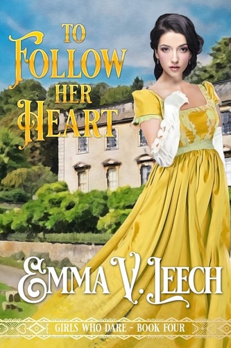To Follow Her Heart