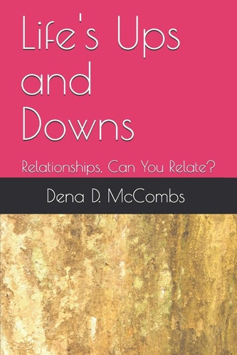 Life's Ups and Downs Relationships, Can You Relate?