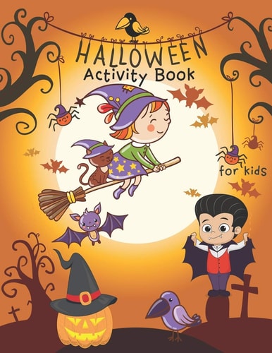 Halloween Activity Book Coloring Page, Dot-To-Dot, Color by Numbers, Trace the Lines, Maze and More Games for Kids