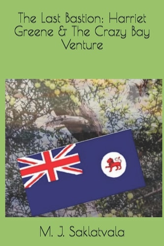The Last Bastion Harriet Greene & The Crazy Bay Venture