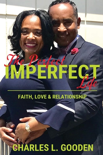 The Perfect Imperfect Life Faith, Love & Relationship