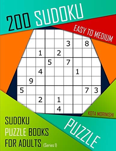 200 Sudoku Easy to Medium Easy to Medium Sudoku Puzzle Books for Adults With Solutions