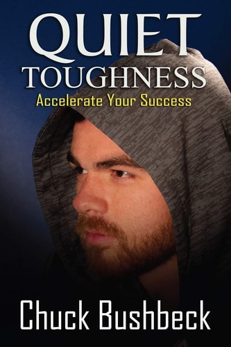 Quiet Toughness Accelerate Your Success