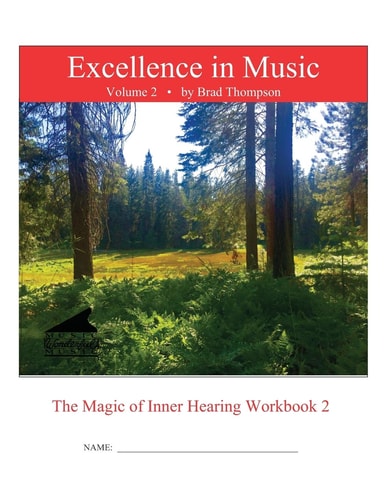 Excellence In Music Magic of Inner Hearing Workbook, Volume 2