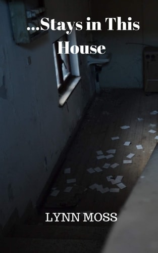 ... Stays in This House