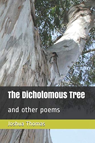 The Dichotomous Tree And Other Poems