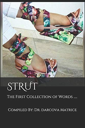 Strut A Collection of Words About the Woman's Walk