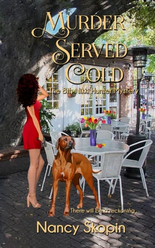 Murder Served Cold The 8th Nikki Hunter Mystery