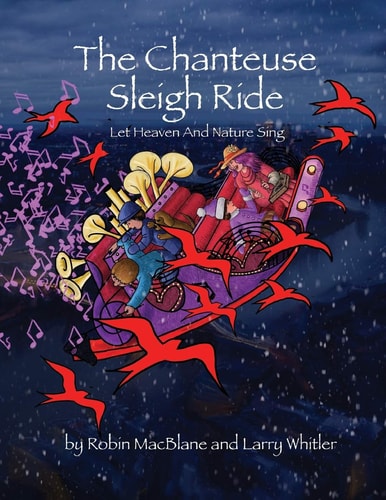 The Chanteuse Sleigh Ride Let Heaven And Nature Sing