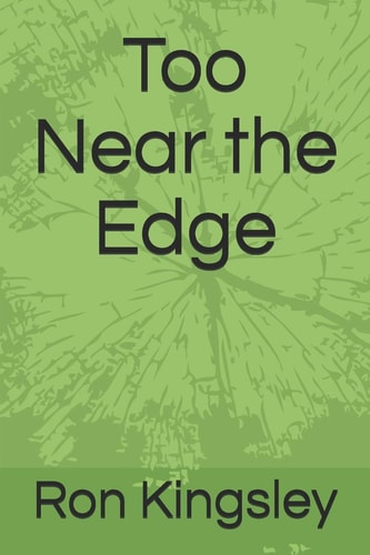 Too Near the Edge