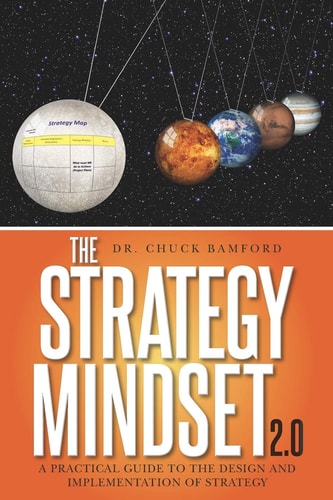 The Strategy Mindset 2.0 A Practical Guide To The Design and Implementation of Strategy