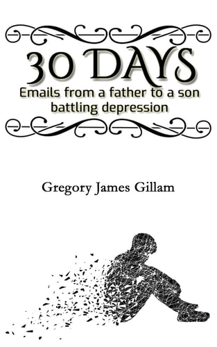 30 Days Emails from a Father to a Son Battling Depression