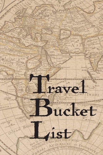 Travel Bucket List Couples Travel Bucket List