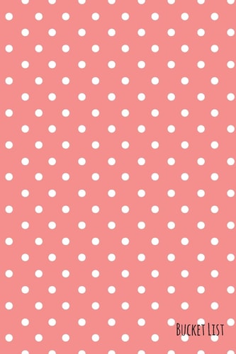Bucket List Pink Polka Dot Couples Travel Bucket List