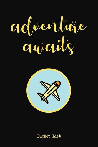 Bucket List Adventure Awaits Couples Travel Bucket List