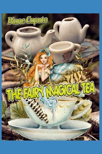 The Fairy Magical Tea
