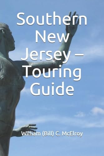 Southern New Jersey - Touring Guide