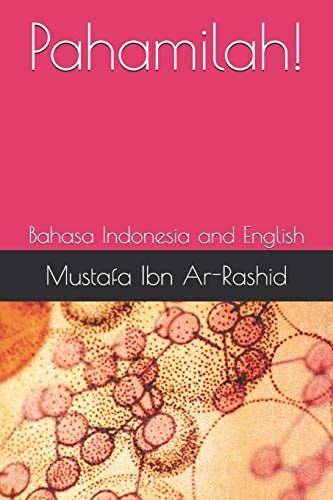 Pahamilah! Bahasa Indonesia and English