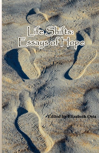 Life Shifts Essays of Hope