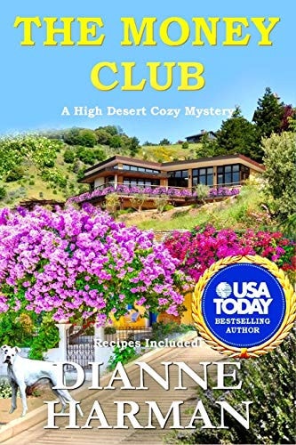 The Money Club A High Desert Cozy Mystery